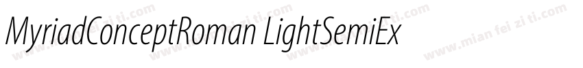 MyriadConceptRoman LightSemiExt字体转换